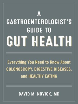 cover image of A Gastroenterologist's Guide to Gut Health
